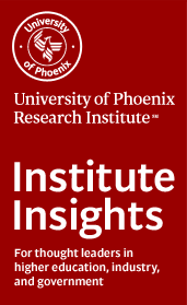 University of Phoenix &reg; | Institute Insights